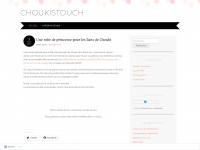 Choukistouch.wordpress.com