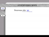 Aupointdecroix.free.fr
