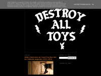 destroyalltoys.blogspot.com Thumbnail