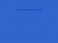 Choubidouwap.free.fr